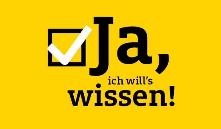 Ja, ich will's wissen!