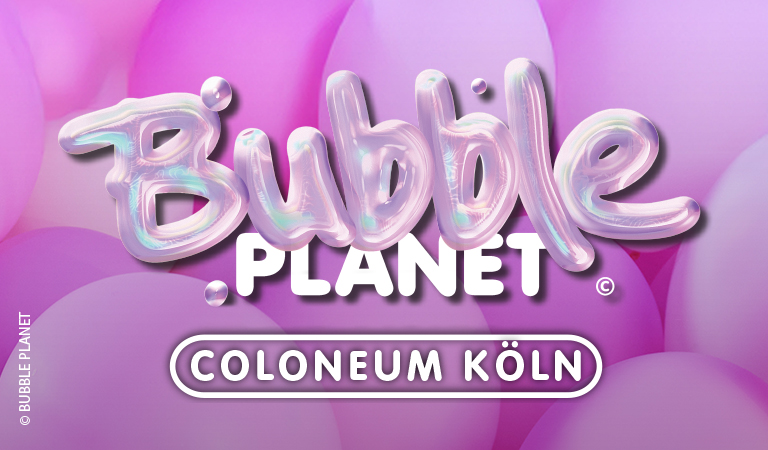 Bubble Planet Logo vor rosa und lila schimmernden Ballons mit Coloneum Köln Schriftzug